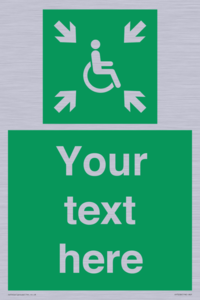 Custom sign safe condition evacuation temporary refuge